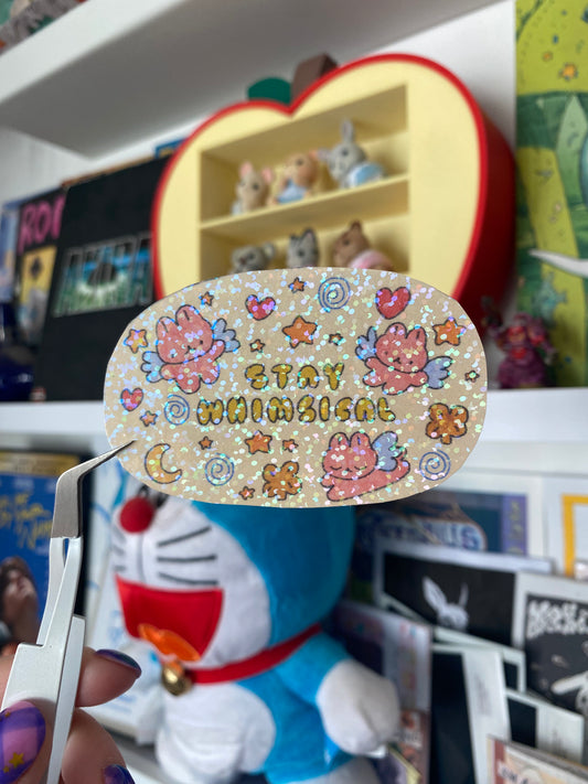 Stay Whimsical Sticker