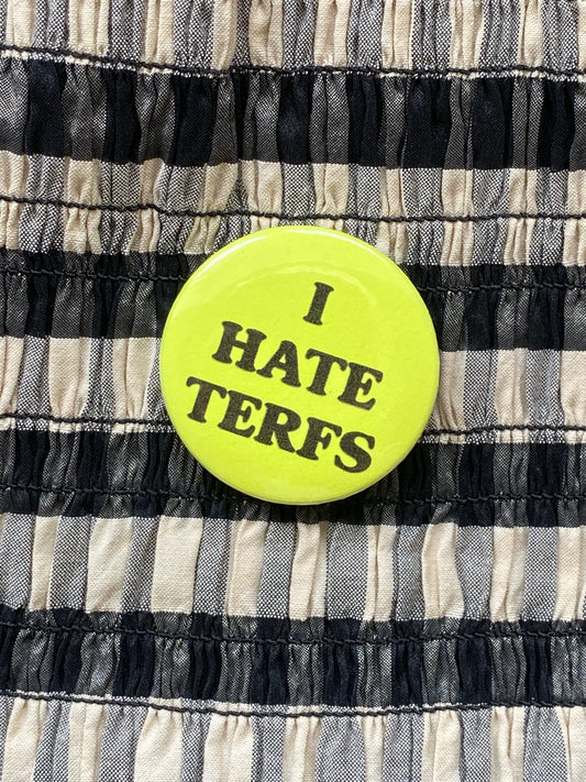 I HATE TERFS