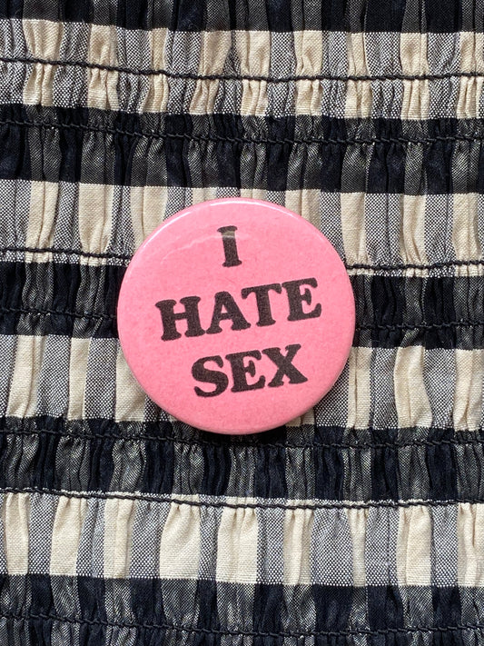 I HATE SEX